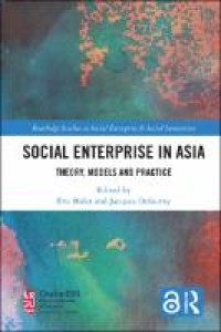 Image of Social Enterprise in Asia :Theory, Models and Practice
