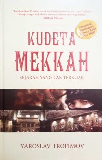 Image of Kudeta Mekah:Sejarah Yang tak Terkuak